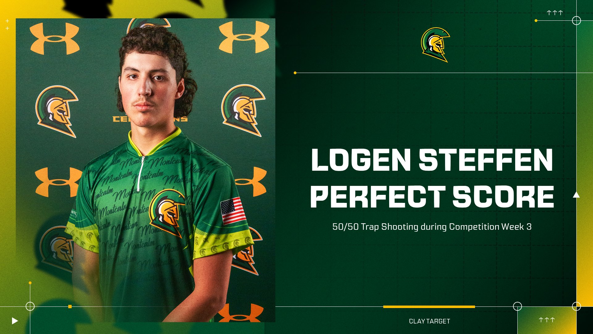 Graphic with image of clay target athlete Logan Steffen and words: Logan Steffen Perfect Score 50/50 Trap Shooting during Competition Week 3