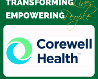 Transorming lives, Empowering people banner Corewell Health